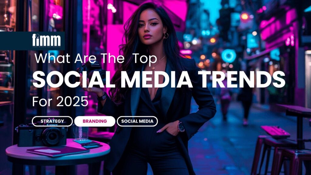 What Are The Top Social Media Trends For 2025