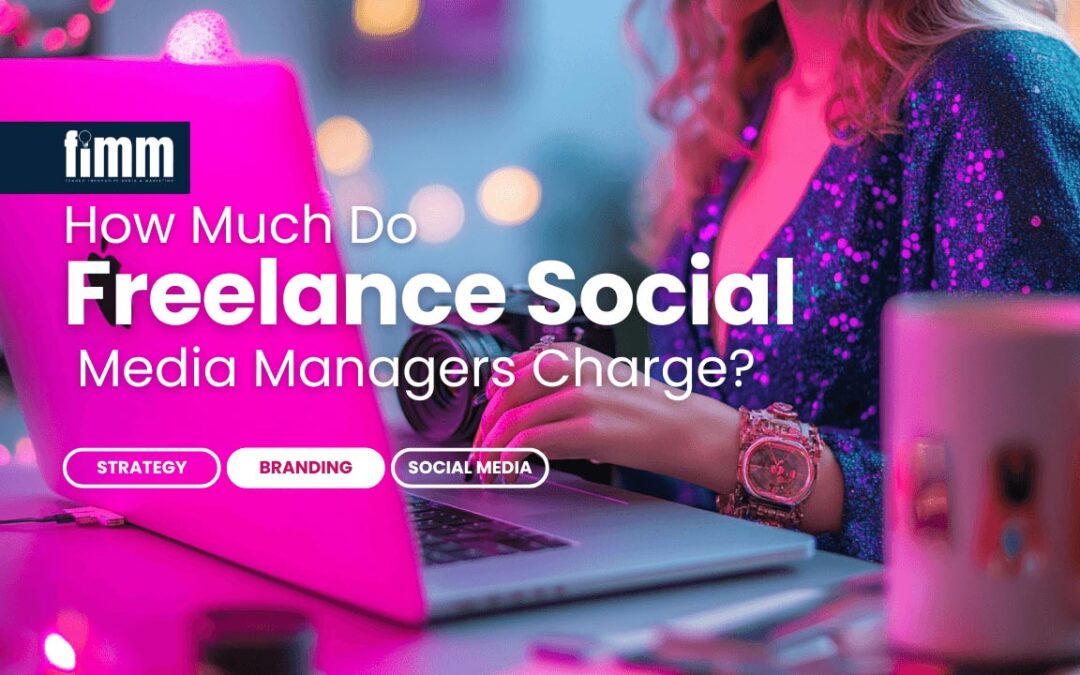 How Much Do Freelance Social Media Managers Charge? Here’s What You Should Know Before Hiring One