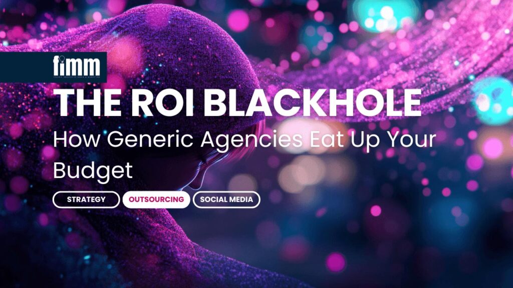 The Roi Black Hole How Generic Agencies Eat Up Your Budget